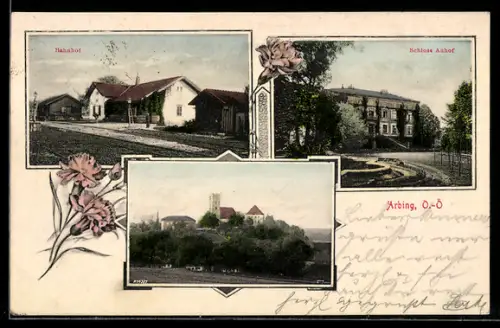 AK Arbing, Bahnhof, Schloss Auhof
