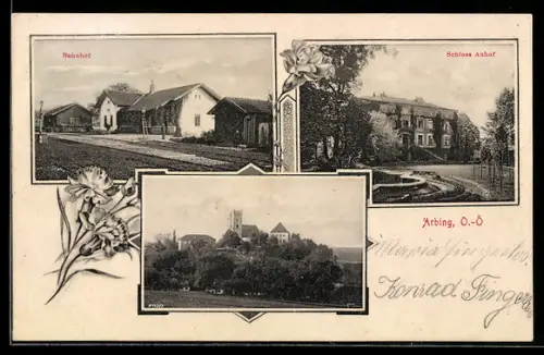 AK Arbing, Bahnhof, Schloss Auhof