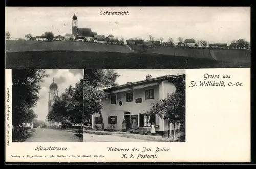 AK St. Willibald /O.-Oe., Totalansicht mit Kirche, Partie in der Hauptstrasse und Geschäft von Joh. Daller