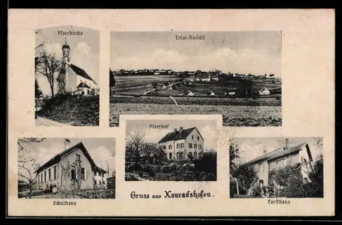 AK Konradshofen, Totalansicht, Pfarrhof, Forsthaus, Schulhaus