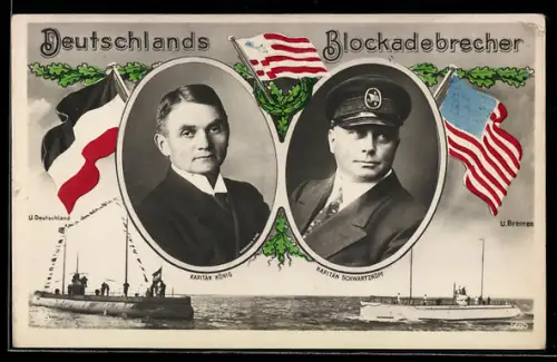 AK U-Boot Deutschland und U-Boot Bremen, Kapitän Paul König und Kapitän Schwartzkopf, Deutschlands Blockadebrecher