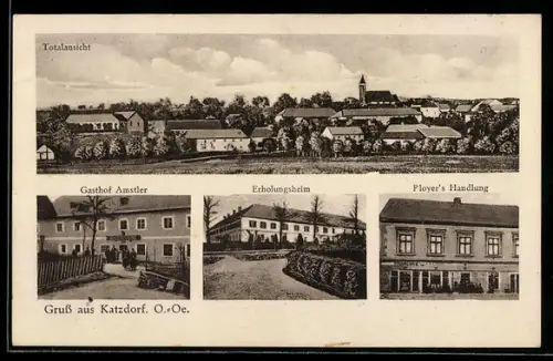 AK Katsdorf /O.-Oe., Gasthof Amstler, Plover`s Handlung, Erholungsheim, Totalansicht