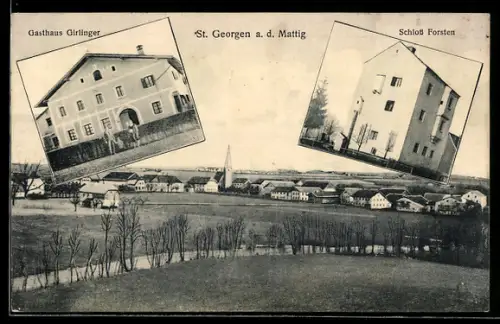 AK St. Georgen a. d. Mattig, Gasthaus Girlinger, Schloss Forsten, Ortsansicht