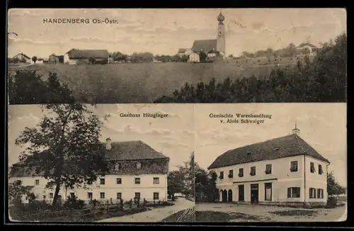 AK Handenberg, Gasthaus Hitzginger, Gemischte Warenhandlung v. Alois Schwaiger, Panorama