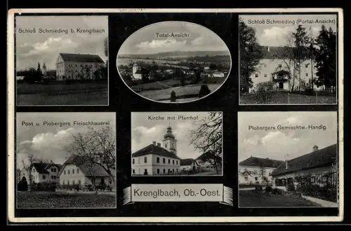 AK Krenglbach /Ob.-Oest., Schloss Schmieding b. Krenglbach, Post und Plobergers Fleischhauerei, Kirche mit Pfarrhof