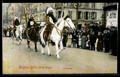 AK Zirkus Buffalo Bill`s Wild West: Indianer in der Stadt
