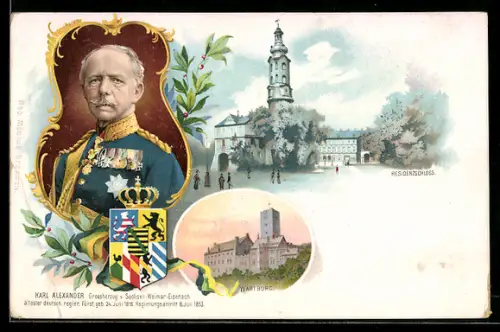 Lithographie Grossherzog Karl Alexander von Sachsen-Weimar-Eisenach im Portrait, Residenzschloss und Wartburg