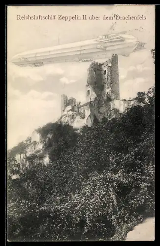 AK Drachenfels, Reichsluftschiff Zeppelin II fliegt über die Ruine