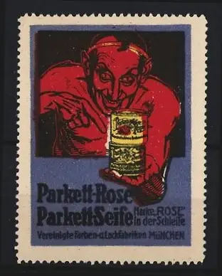 Reklamemarke München, Vereinigte Farben- und Lackfabriken, Parkett-Rose Parkett-Seife, Mann mit Dosen