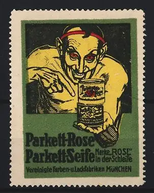 Reklamemarke München, Vereinigte Farben- und Lackfabriken, Parkett-Rose Parkett-Seife, Mann mit Dose
