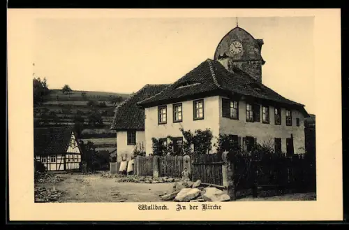 AK Wallbach, An der Kirche