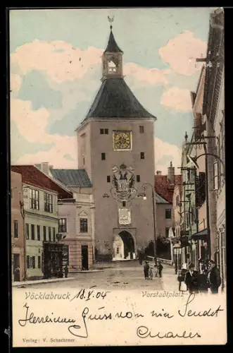 AK Vöcklabruck, Vorstadtplatz mit Tor