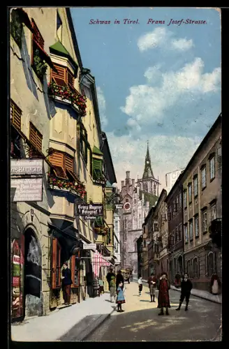 AK Schwaz in Tirol, Franz Josef-Strasse mit Kirchturm