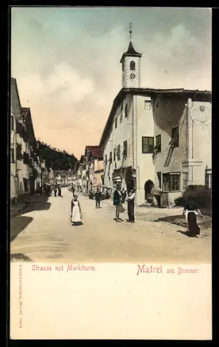 AK Matrei am Brenner, Strasse mit Marktturm