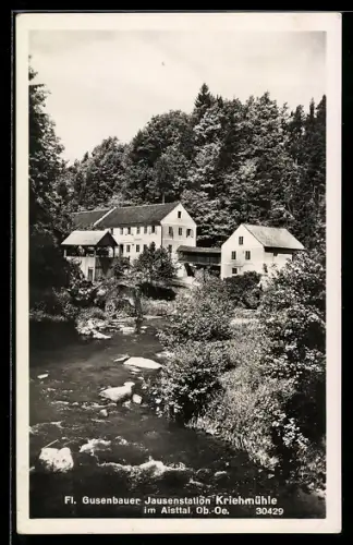 AK Wartberg ob der Aist, Fl. Gusenbauer Jausenstation Kriehmühle im Aisttal