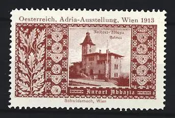Reklamemarke Wien, Adria-Ausstellung 1913, Rathaus von Abbazia