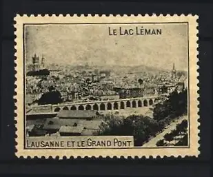 Reklamemarke Lausanne /Lac Léman, Le Grand Pont