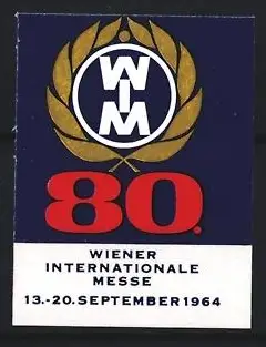 Reklamemarke Wien, Wiener Internationale Messe 1964, Lorbeerkranz mit WIM-Logo