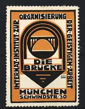 Reklamemarke München, Die Brücke, Internationales Institut zur Organisierung der geistigen Arbeit