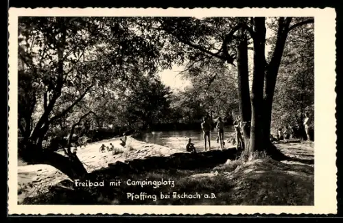 AK Pfaffing bei Aschach, Freibad mit Campingplatz