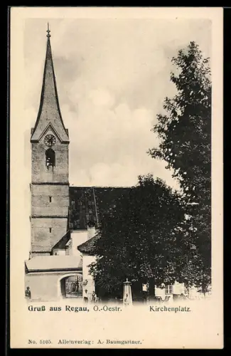 AK Regau /Ob. Öst., Kirchenplatz