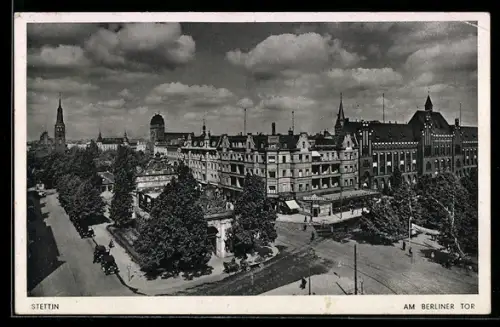 AK Stettin, Am Berliner Tor