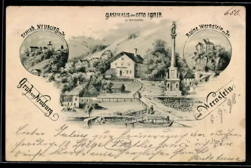 AK Wernstein am Inn, Ruine Wernstein, Gasthaus von Otto Egner, Schloss Neuburg