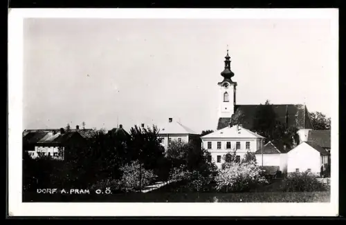 AK Dorf an der Pram, Ortsansicht mit Kirche