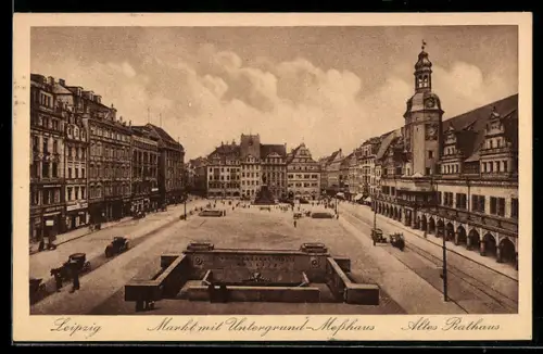 AK Leipzig, Altes Rathaus und Untergrund-Messhaus am Markt