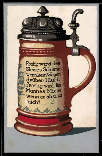 Künstler-AK Bierkrug, Vergleich einer ungenutzten Schiene mit einem abstinenten Mann