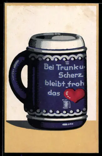 AK Deutsche Trinksprüche, Bei Trunk und Scherz bleibt froh das Herz
