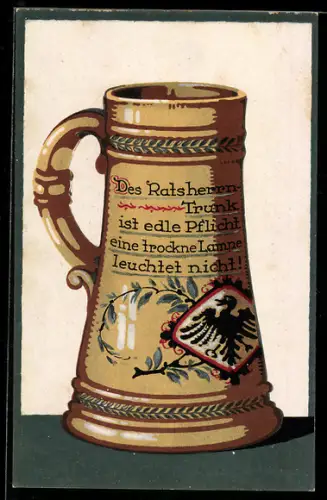 Künstler-AK Bierkrug, Ratsherrntrunk ist edle Pflicht