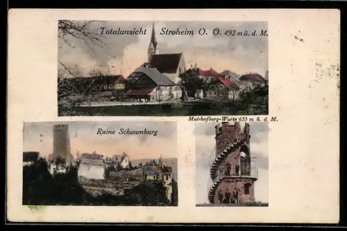 AK Stroheim /O. Ö., Totalansicht mit Kirche, Ruine Schaumburg, Mairhofberg-Warte