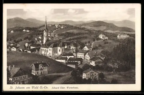 AK St. Johann am Wald, Ortsansicht mit Kirche und Häusern