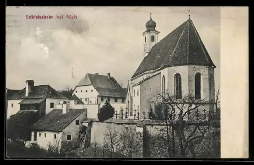 AK Schleissheim bei Wels, Kirche mit Friedhof und Dorfansicht