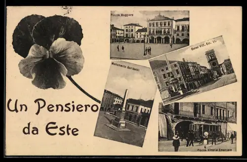 AK Este, Piazza Maggiore, Corso Vitt. Em. II., Monumento Garibaldi