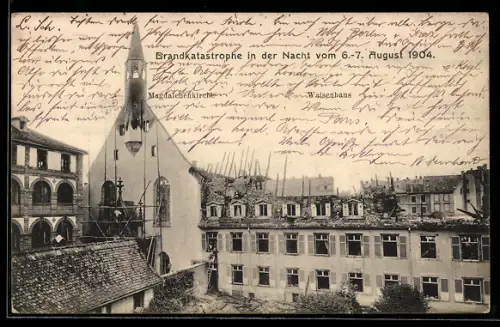 AK Strassburg, Brandkatastrophe im August 1904, Waisenhaus und Magdalenenkirche