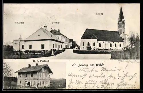 AK St. Johann am Walde, K. K. Postamt, Strassenpartie mit Pfarrhof und Schule