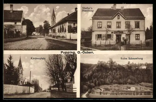 AK Pupping /O.-Österr., Kirchenplatz, Ruine Schaumburg, Stiefler`s Handlung