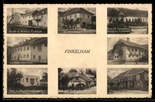 AK Finklham, Mühle u. Bäckerei Lindinger, Gasthaus Hintenaus, Gemischtwarenhandlung Schneeberger, Aichingers Gasthaus