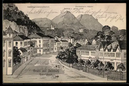 Künstler-AK Salzburg, Partie in der Rupertgasse mit Gastwirtschaftsgenossenschaftsschule und Gasthaus z. grünen Laube