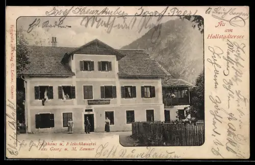 AK Bad Goisern am Hallstättersee, Au, Gasthaus und Fleischhauerei von Georg und M. Zauner