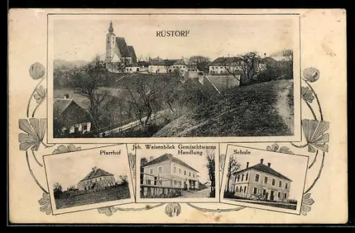 AK Rüstorf, Gemischtwarenhandlung J. Weisenböck, Schule