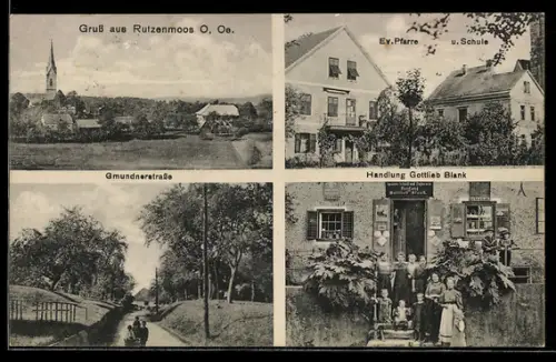 AK Regau /O. Oe., Rutzenmoos, Evangel. Pfarre, Schule, Gmundnerstrasse, Warenhandlung von Gottlieb Blank