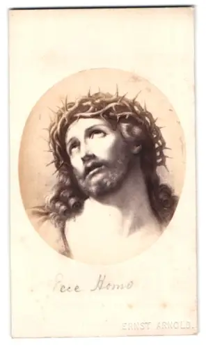 Fotografie Ernst Arnold, Dresden, Gemälde: Ecce homo, nach Guido Reni