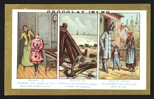 Sammelbild Chocolat Ibled, L`ancre est un instrument servant à retenir les vaisseaux