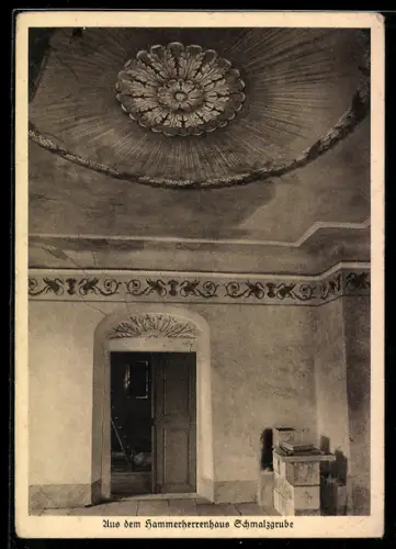 AK Schmalzgrube, Hammerherrenhaus, Innenansicht