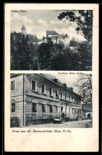 AK Klam /O. Ö., Gasthaus Anton Decker, Schloss Clam