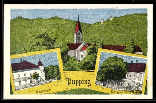 Künstler-AK Pupping, Kirche, Gebäude Kastner und Berner, Kirche