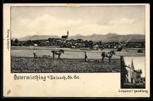 AK Ostermiething a. Salzach, Lothallers Handlung, Panorama mit Ort, Kirche und Feldarbeit